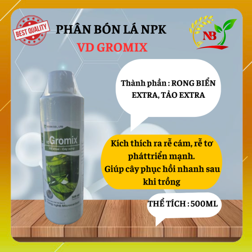 PHÂN BÓN LÁ VD GROMIX 500ML MÁT RỄ KHỎE CÂY