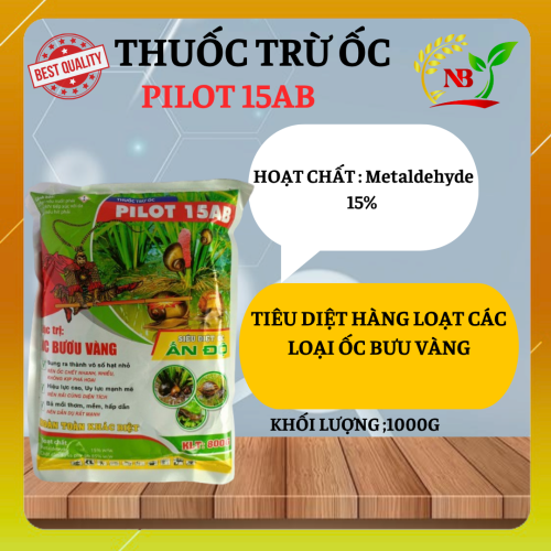 PILOT 15AB – SIÊU DIỆT ỐC BƯƠU VÀNG, BẢO VỆ MÙA MÀNG! GÓI 1KG
